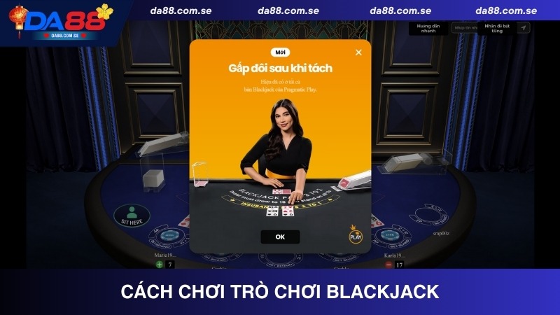 Trò Chơi Blackjack - Siêu Phẩm Game Bài Đẳng Cấp Tại DA88 - IVONIX.BIZ