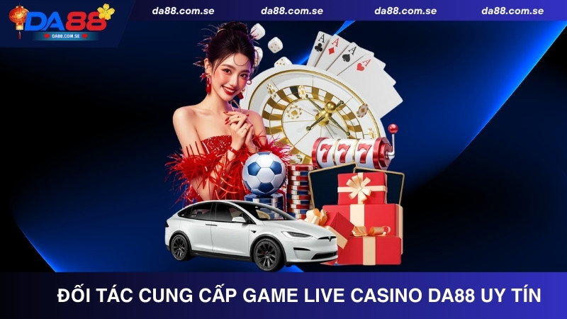 Live Casino DA88 - Đẳng Cấp Sòng Bài Số #1 Châu Á 2026 - IVONIX.BIZ