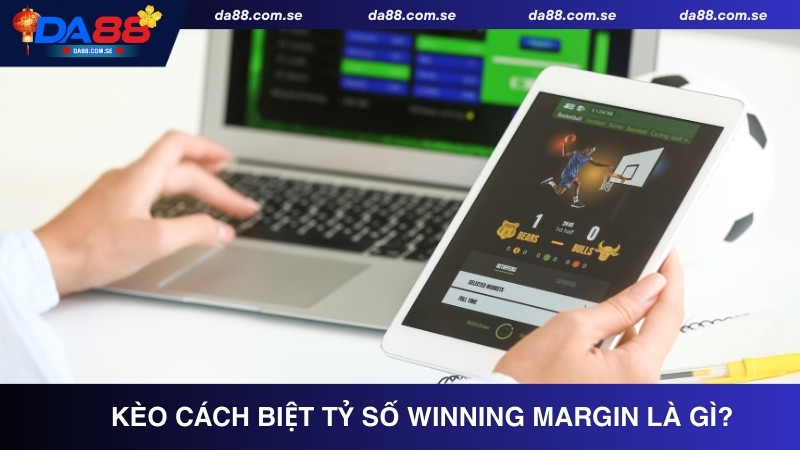 Chia Sẻ Mẹo Cược Kèo Cách Biệt Tỷ Số Winning Margin Ăn Đậm - IVONIX.BIZ